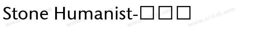 Stone Humanist字体转换 Stone Humanist字体转换